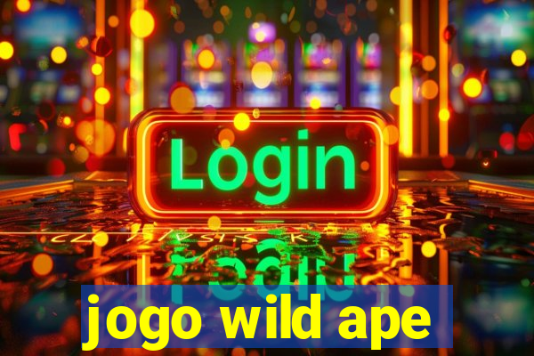jogo wild ape